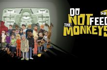 Do Not Feed the Monkeys