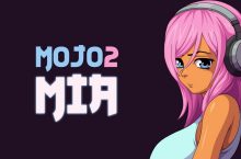 Mojo 2: Mia