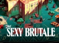 The Sexy Brutale